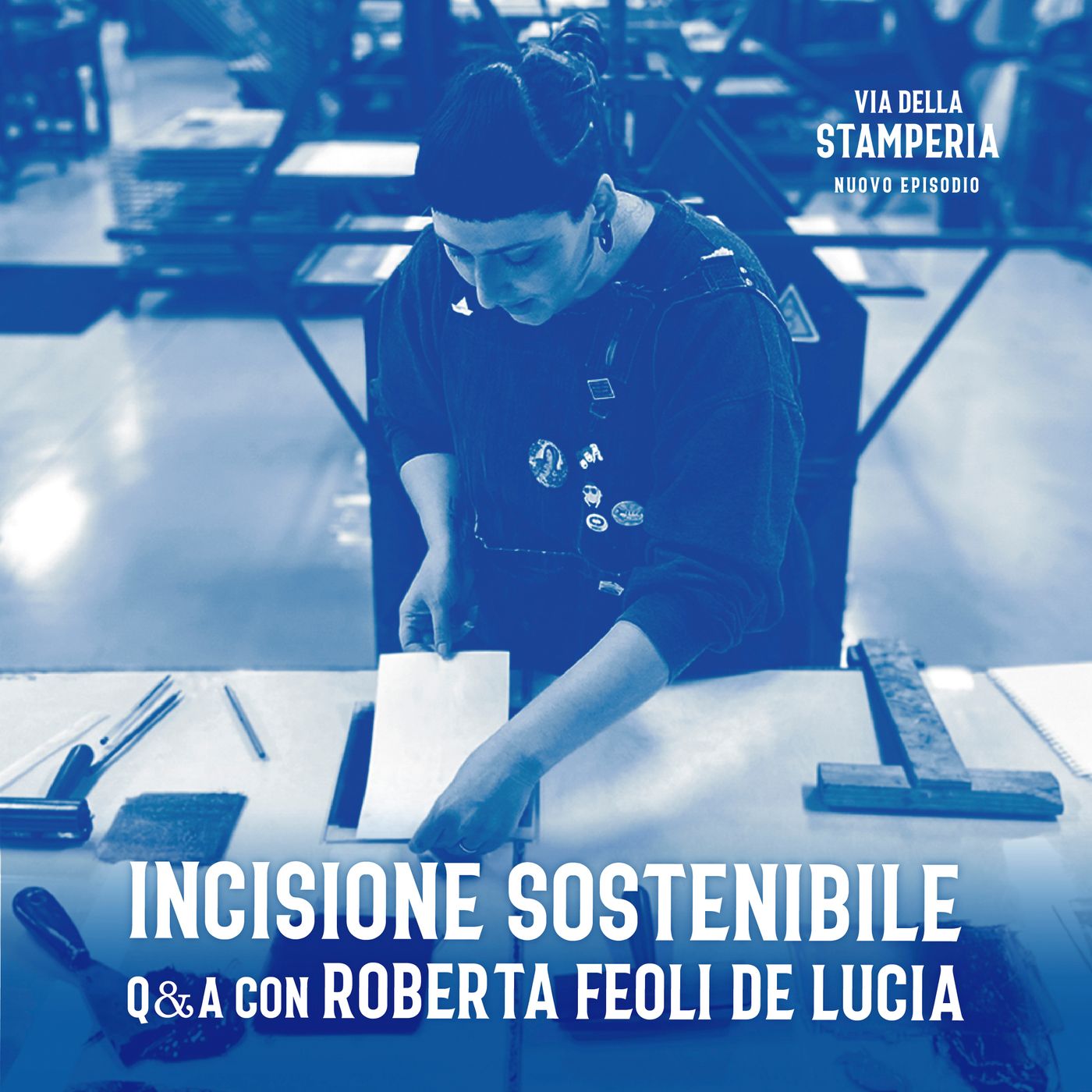 Ep. 08 | INCISIONE SOSTENIBILE Q&A con Roberta Feoli De Lucia