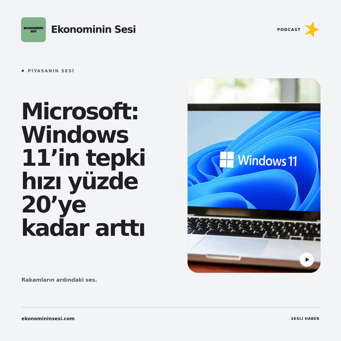 Microsoft: Windows 11’in tepki hızı yüzde 20’ye kadar arttı