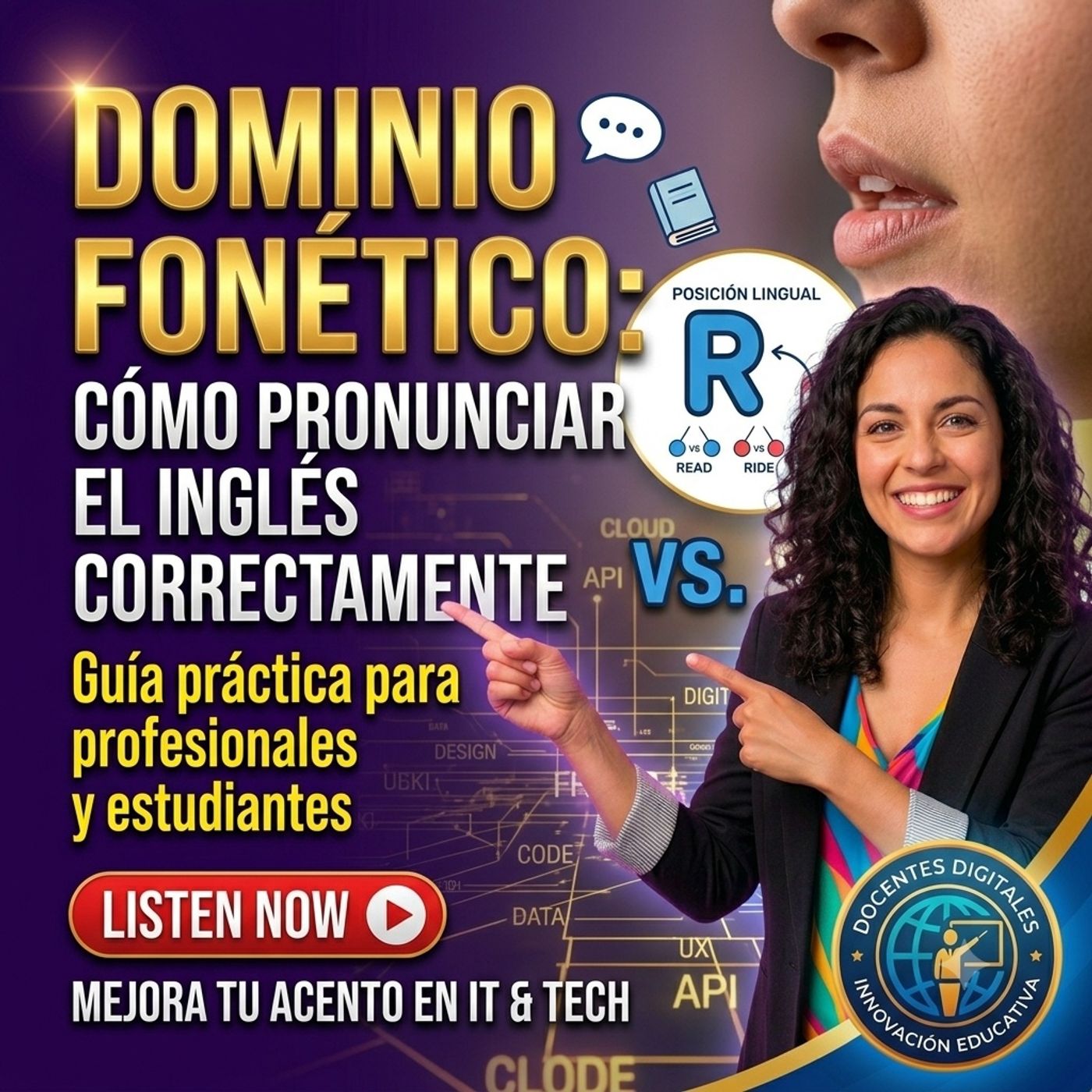 #Episodio16 | Dominio Fonético: Cómo Pronunciar la R y la L en Inglés Correctamente