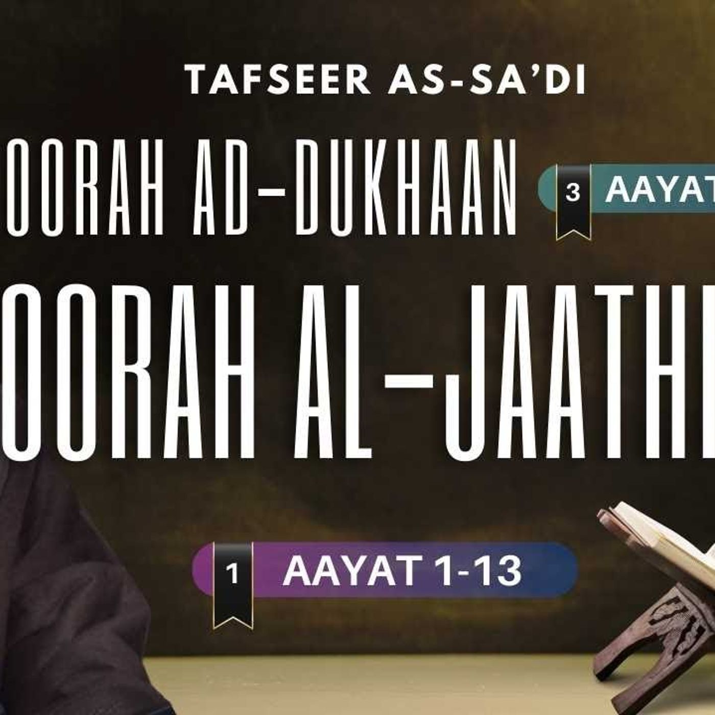 #3 Tafseer Soorah Ad-Dukhaan 51-59 / #1 Tafseer Soorah Al-Jaathiyah 1-13 / Abu Mussab Wajdi Akkari