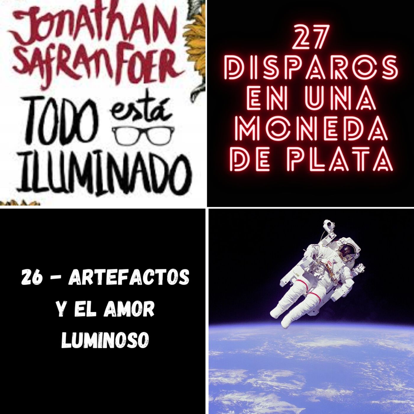 26 - Artefactos y el amor luminoso (reeditado) episode artwork
