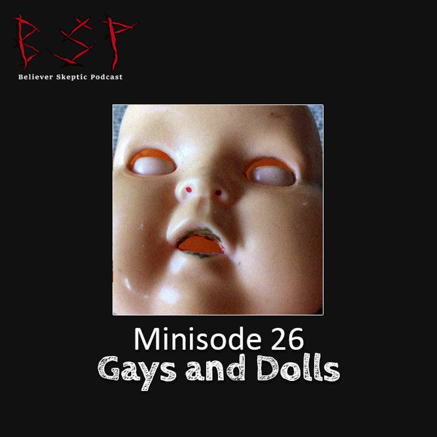 Minisode 26 – Gays and Dolls - podcast episode cover