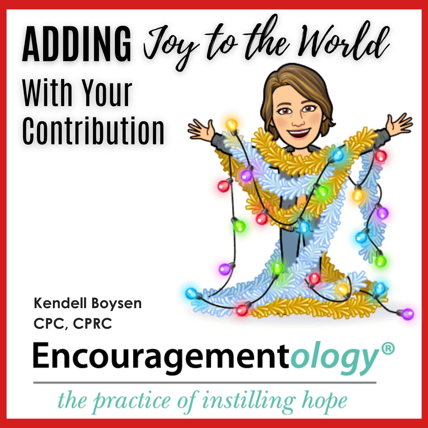 Encouragementology