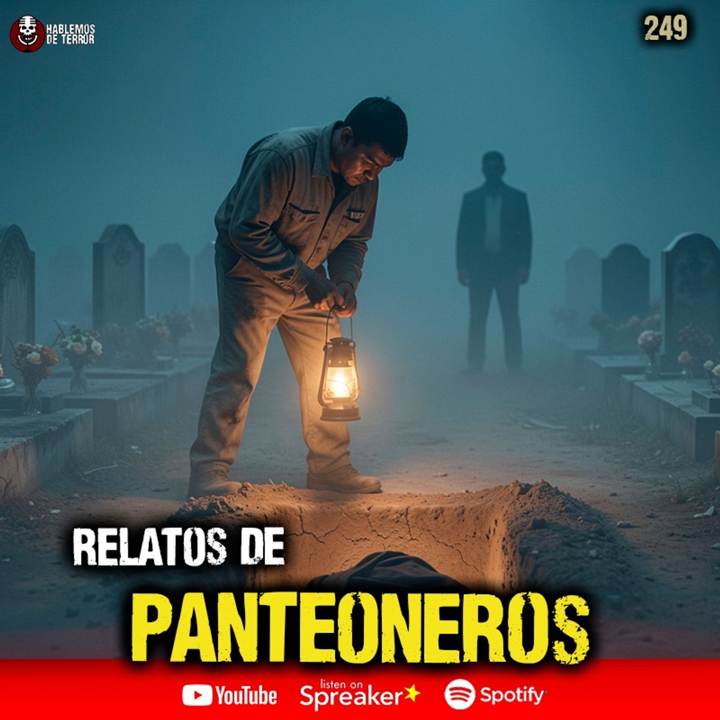 4 RELATOS de Panteoneros en México | Ep. 249