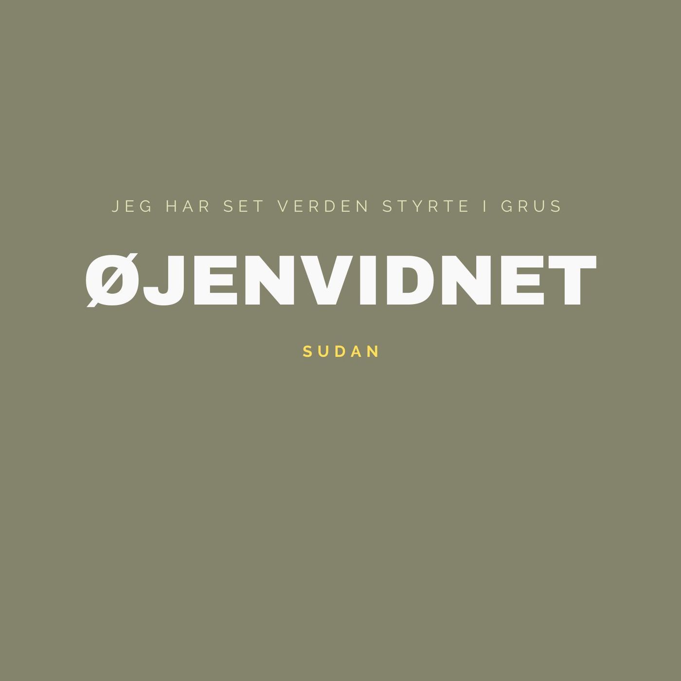 ØJENVIDNET - Sudan [3:3]