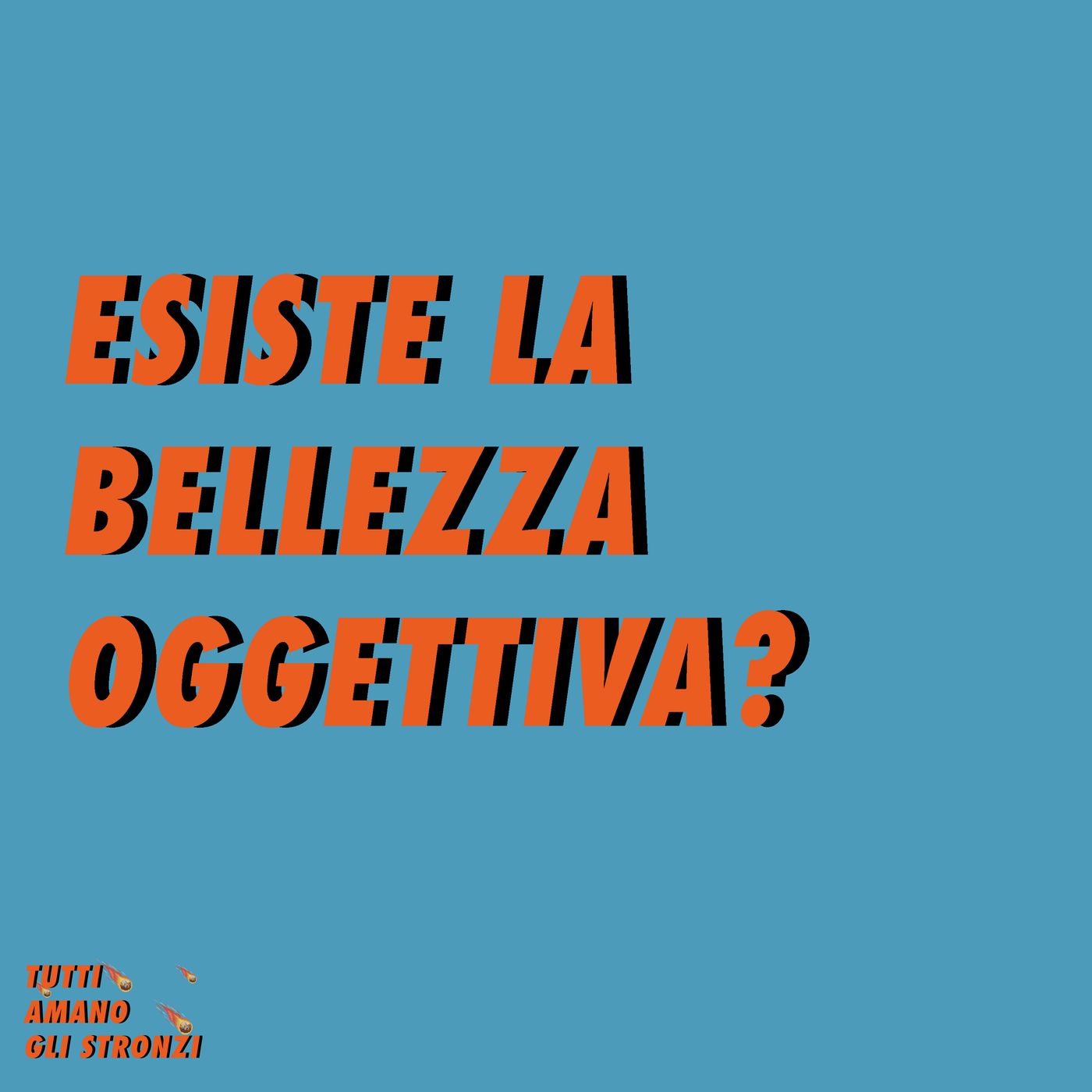 TUTTI AMANO GLI STRONZI