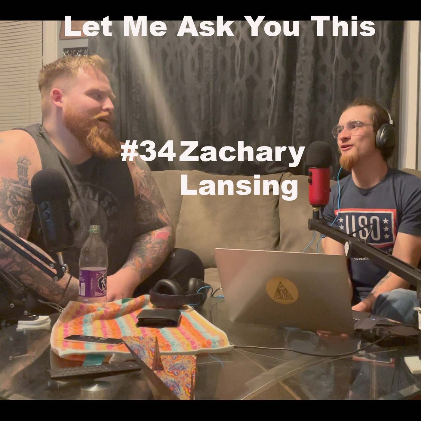 #34: Zachary Lansing
