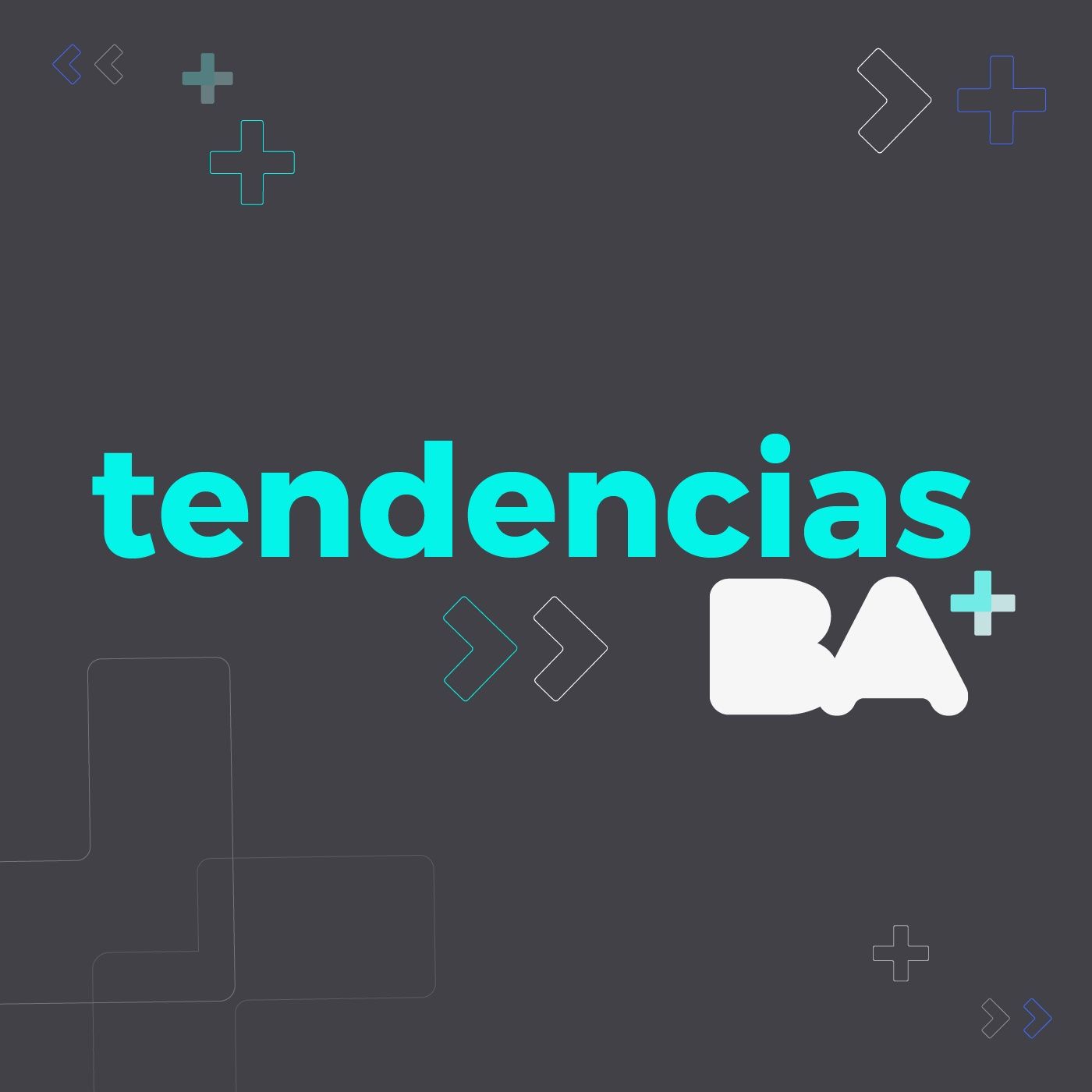 Tendencias BA+