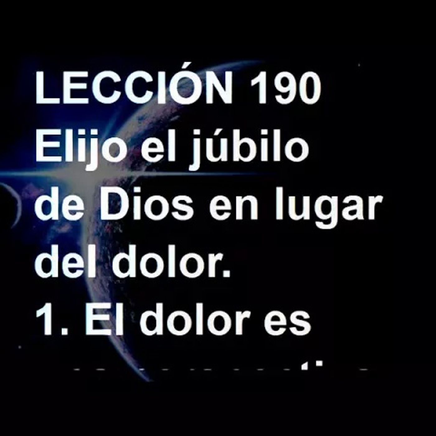 LECCIÓN 190 - Libro de Ejercicios. Un Curso de Milagros (Audiolibro) episode artwork