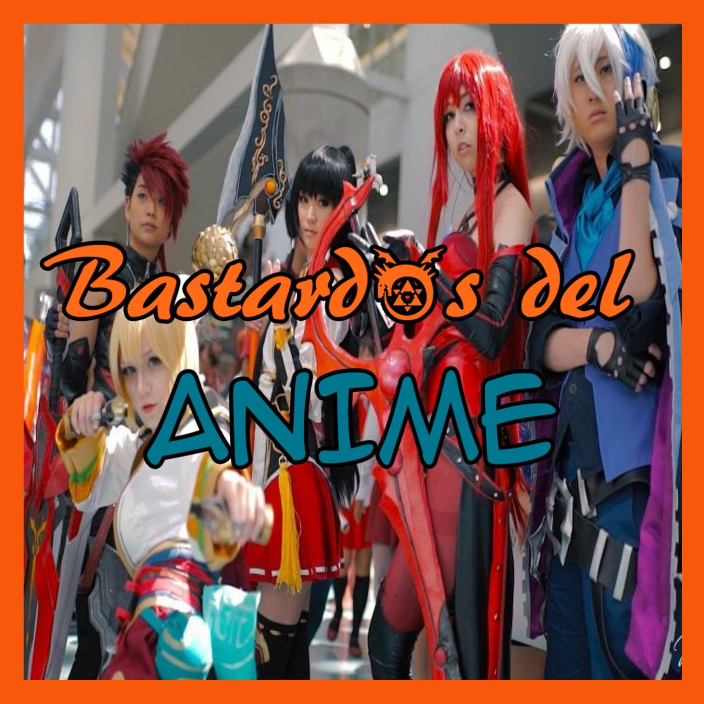 Bastardos del Anime Podcast
