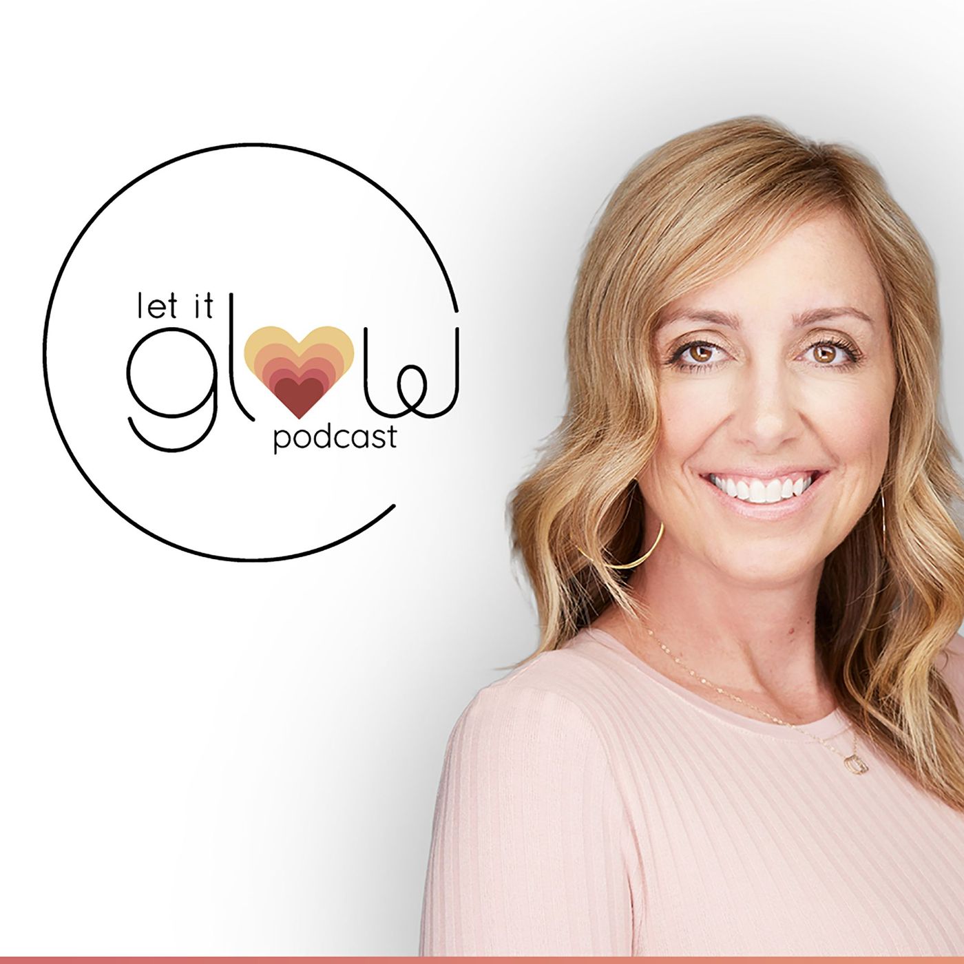 Let It Glow Podcast