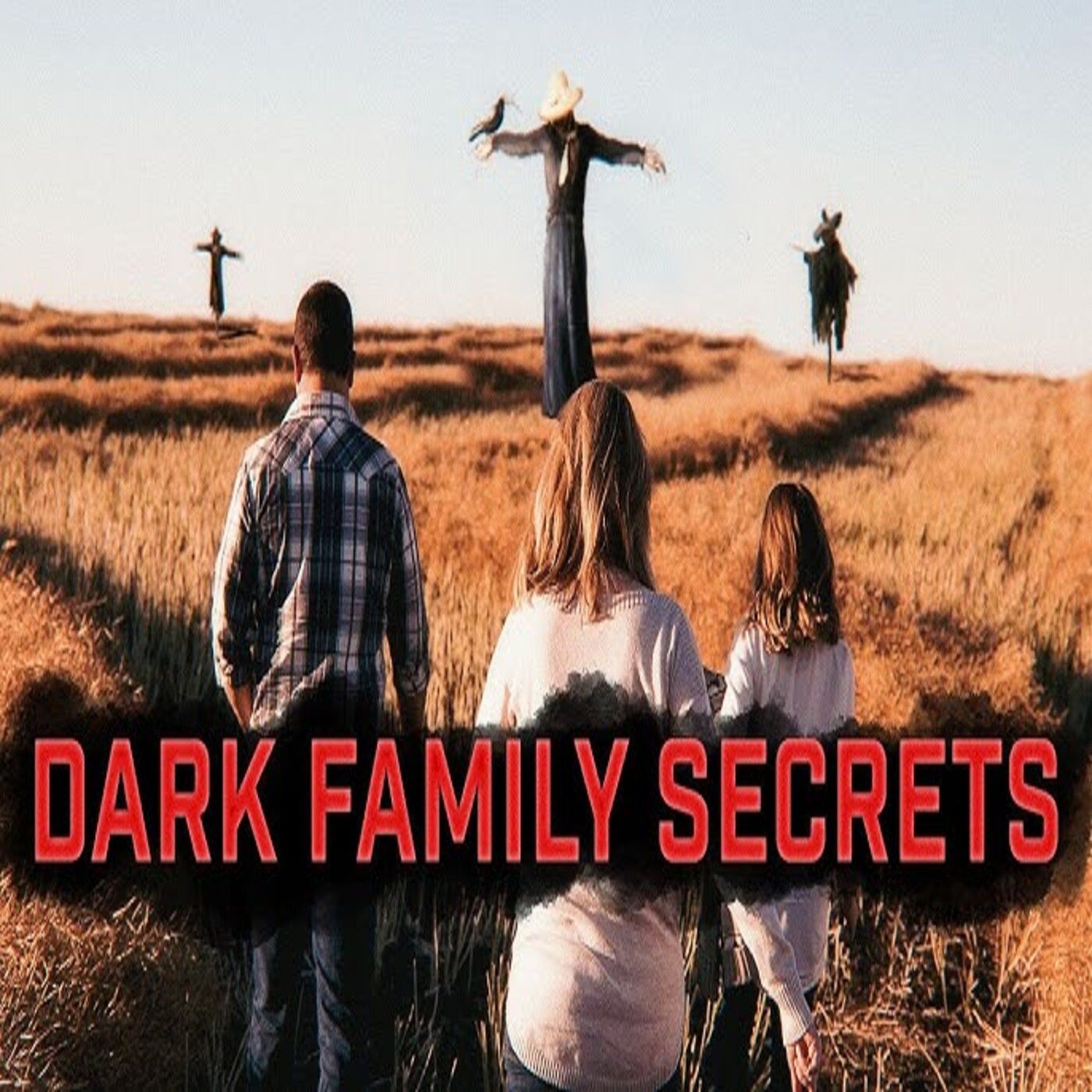 4 True Scary Stories About Dark Family Secrets _ Vol 4 episode artwork