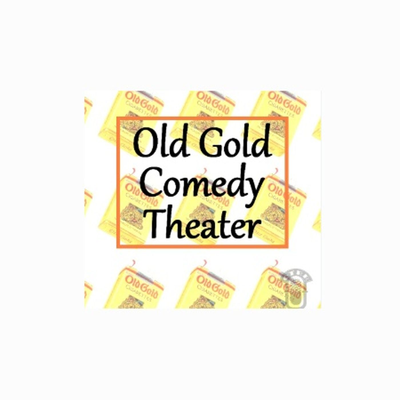 Gold Comedy Theater Radio Show!
