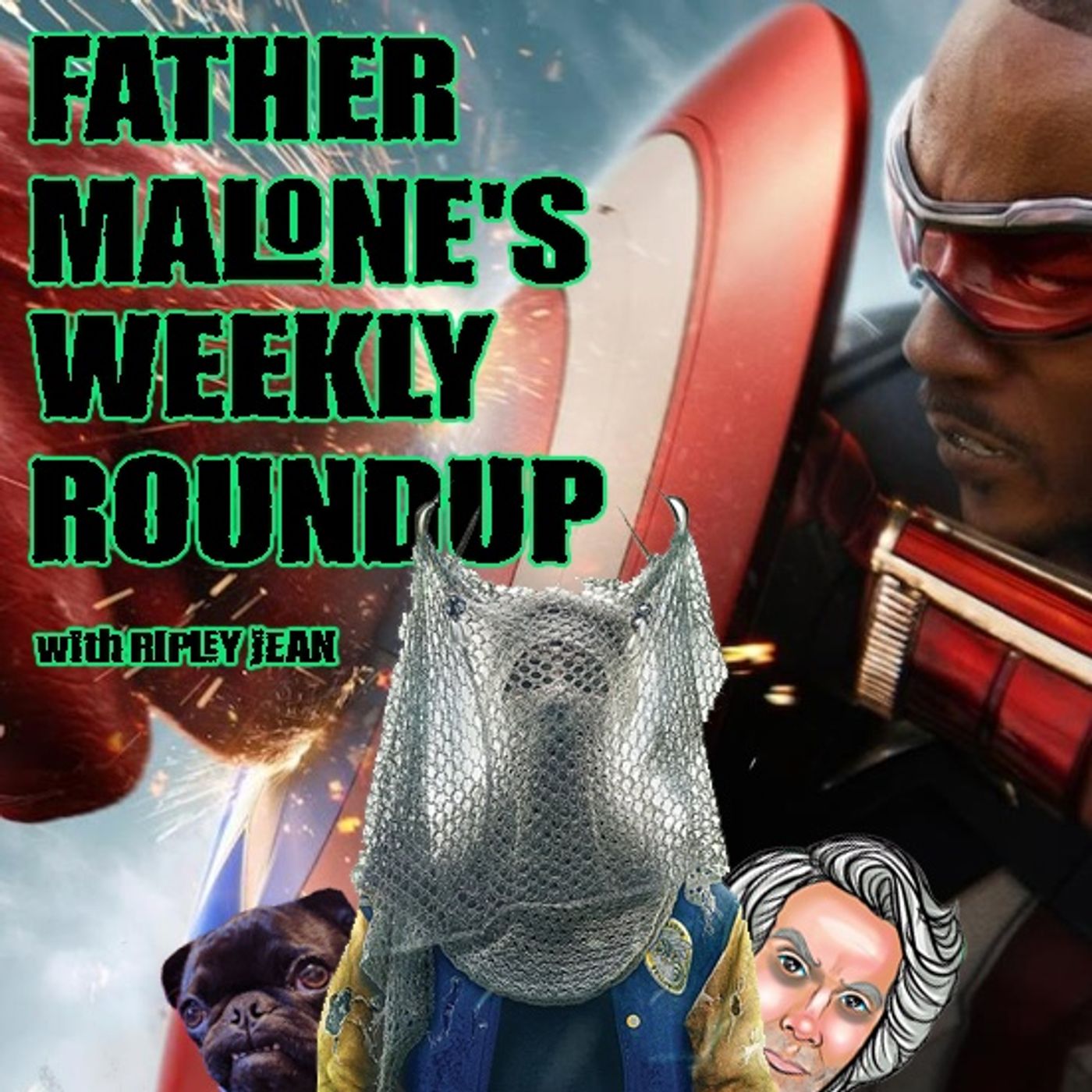Father Malone's Weekly Roundup - Captain America: Brave New World, Yellowjackets (Season 3)