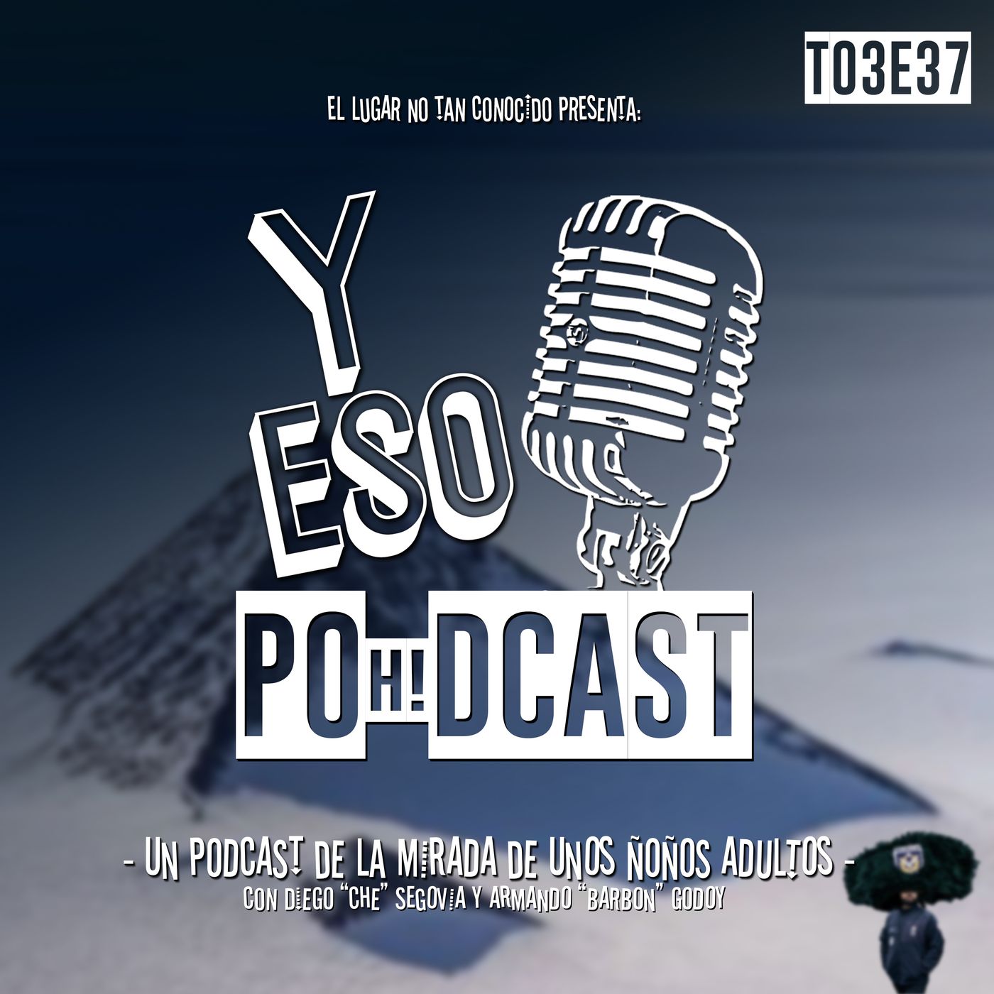 #EP 113 Misterios y petroleos de la Antartica episode artwork