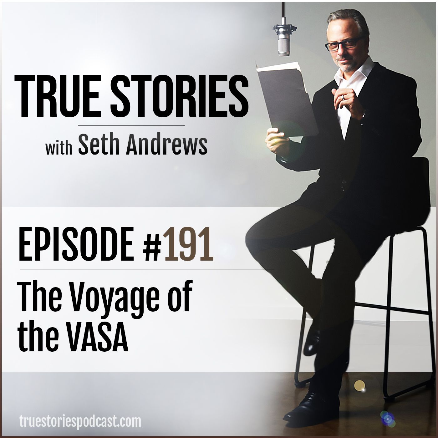 True Stories #191 - The Voyage of the Vasa