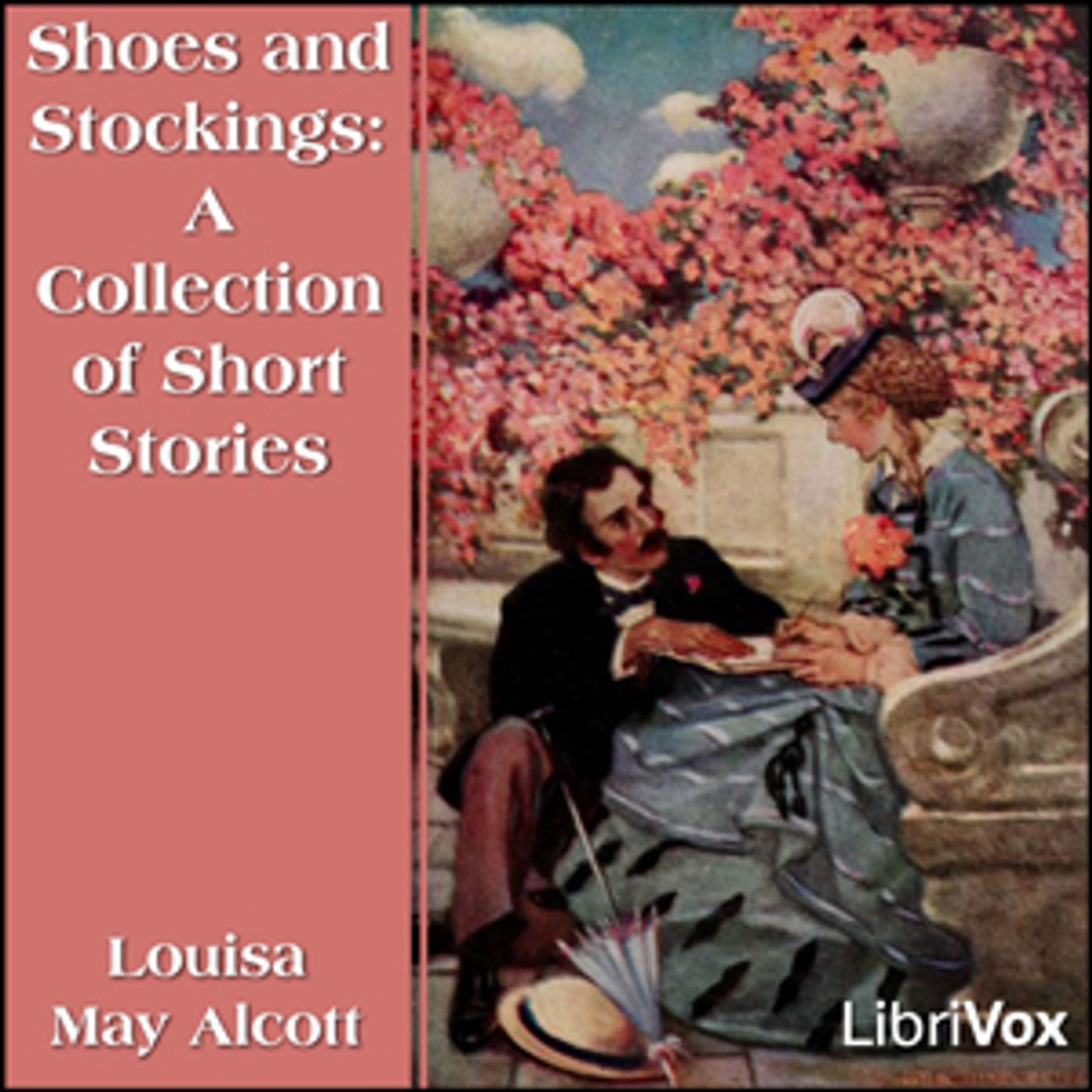 Louisa May Alcott - Shoes and Stockings: A Collection of Short Stories cover art