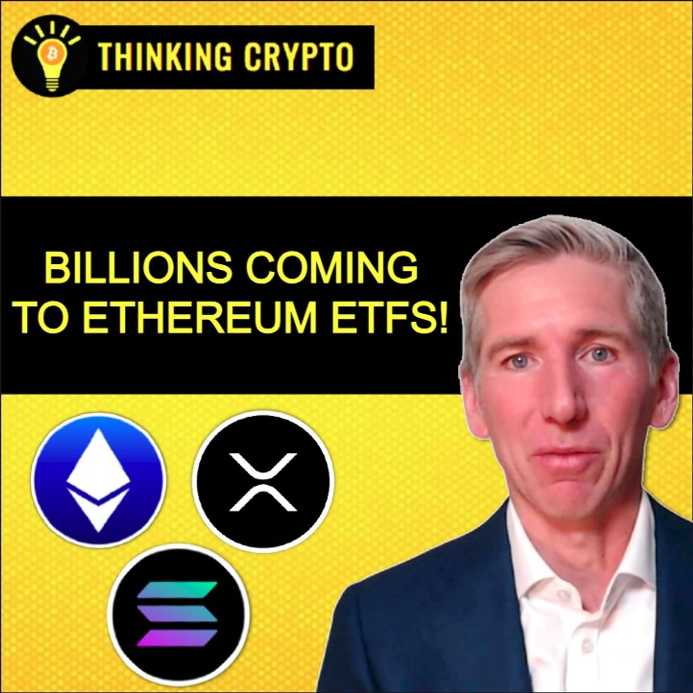 BILLIONS Will Flow into Ethereum ETFs and Solana XRP ETFs Approval Timeline With Matt Hougan