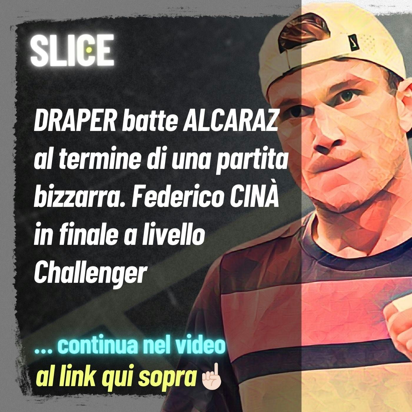 #311 Draper batte Alcaraz! Cinà in finale Challenger episode artwork