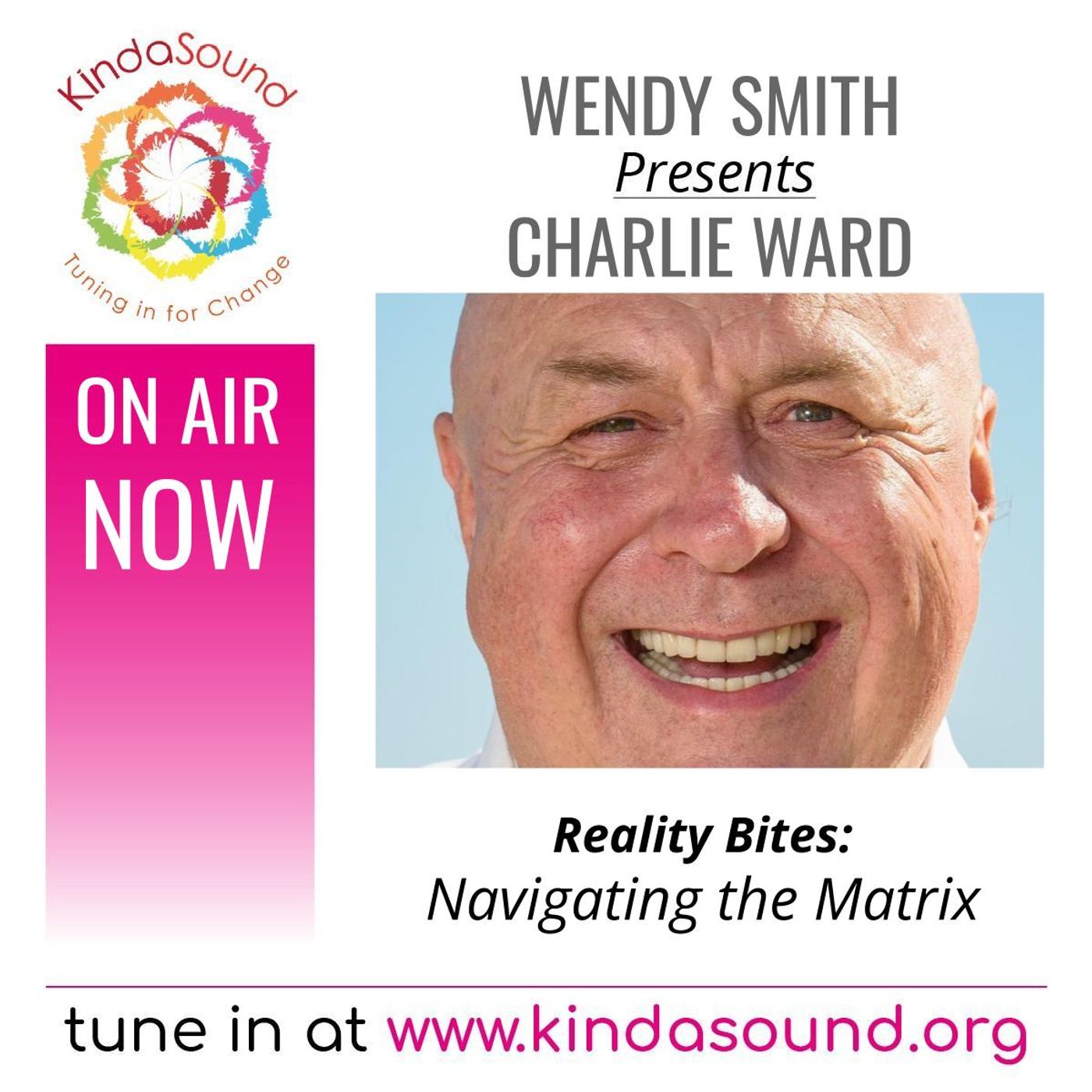 Navigating the Matrix | Dr Charlie Ward on Reality Bites with Wendy Smith