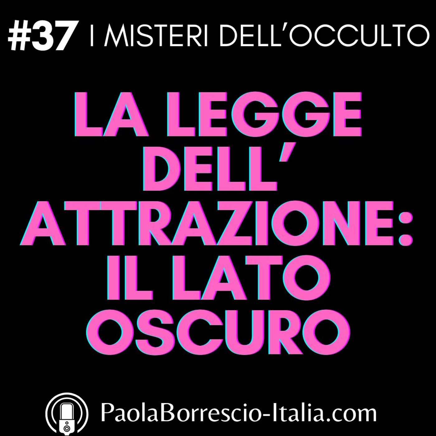 I MISTERI dell\'OCCULTO di Paola Borrescio