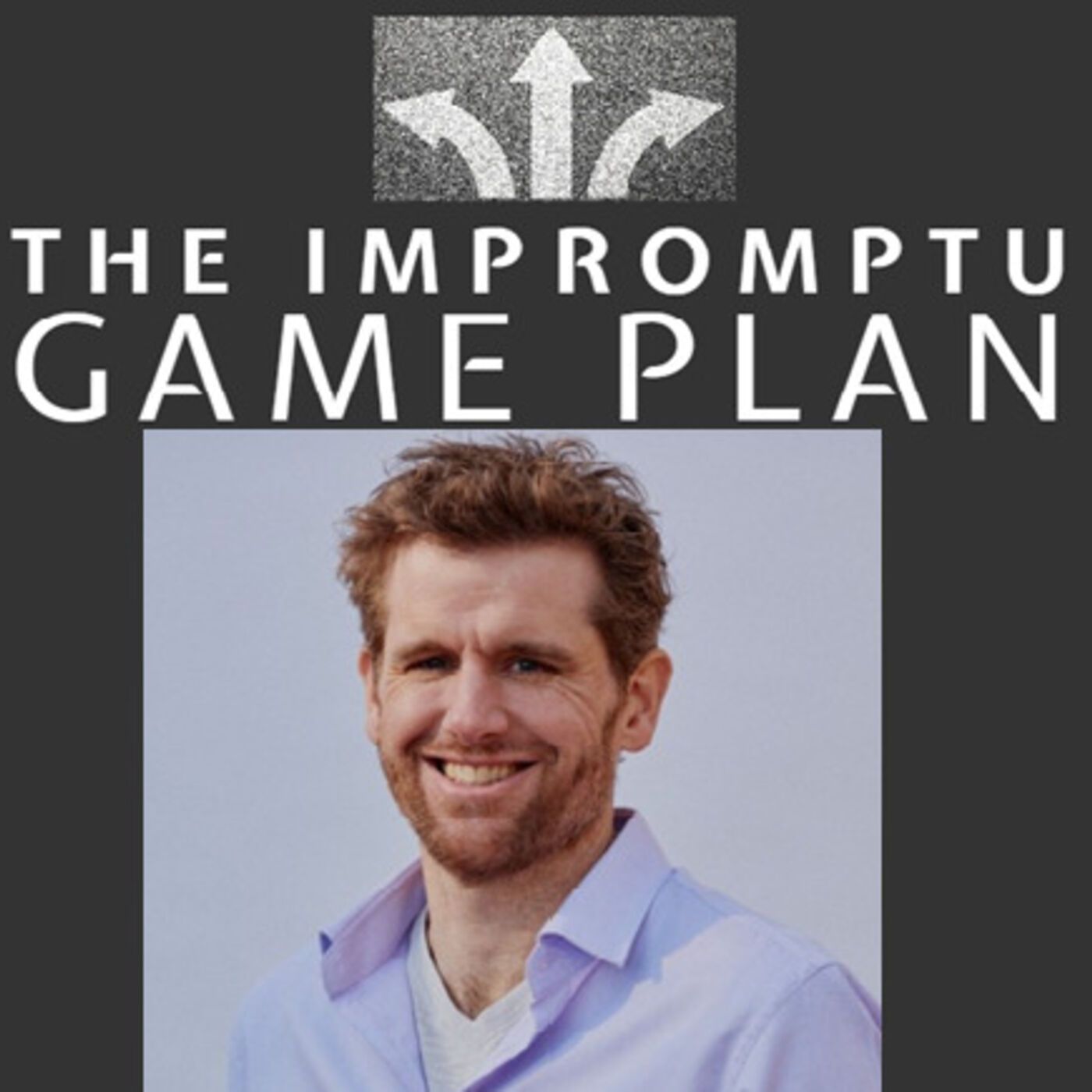 The Impromptu Game Plan