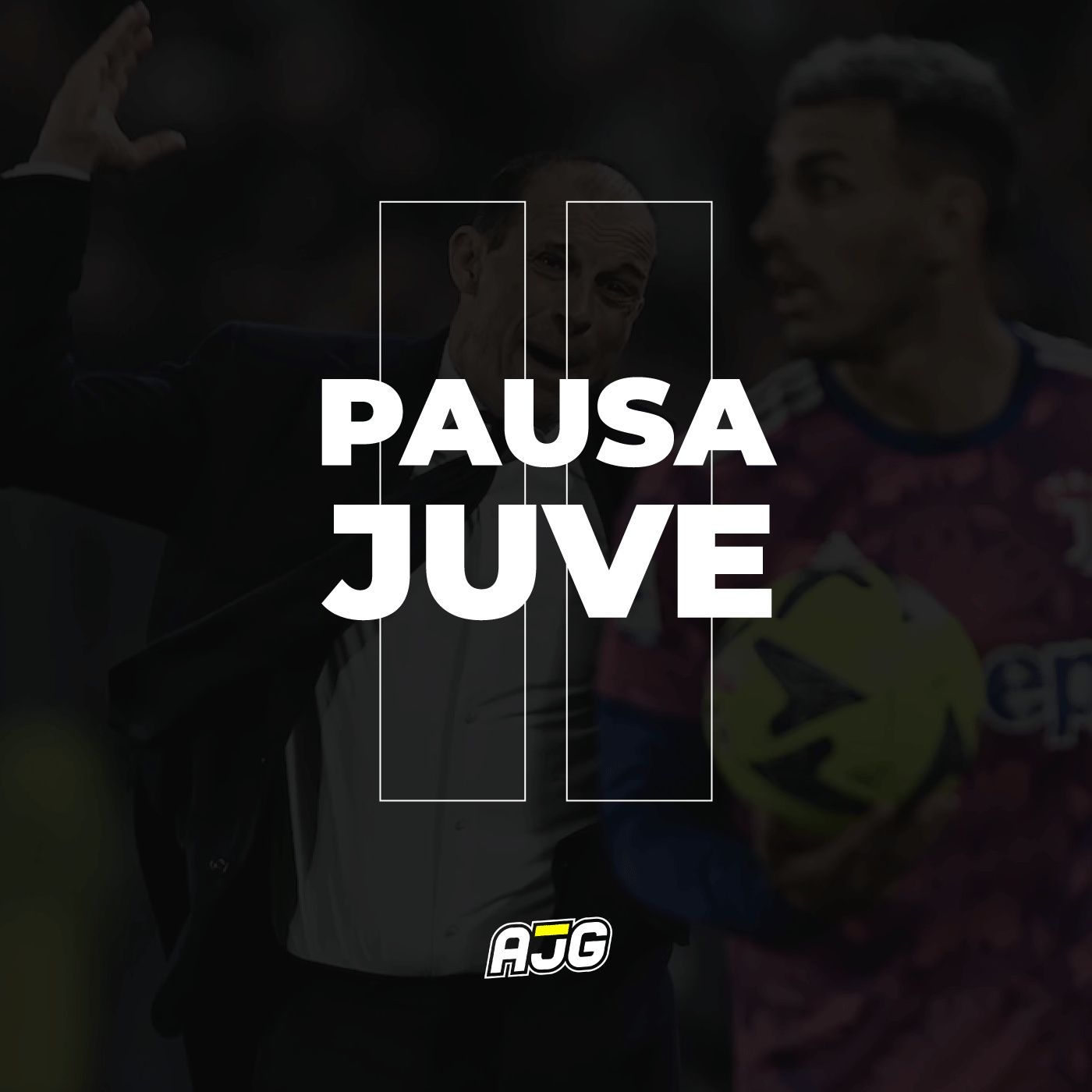 Pausa Juve | AJG