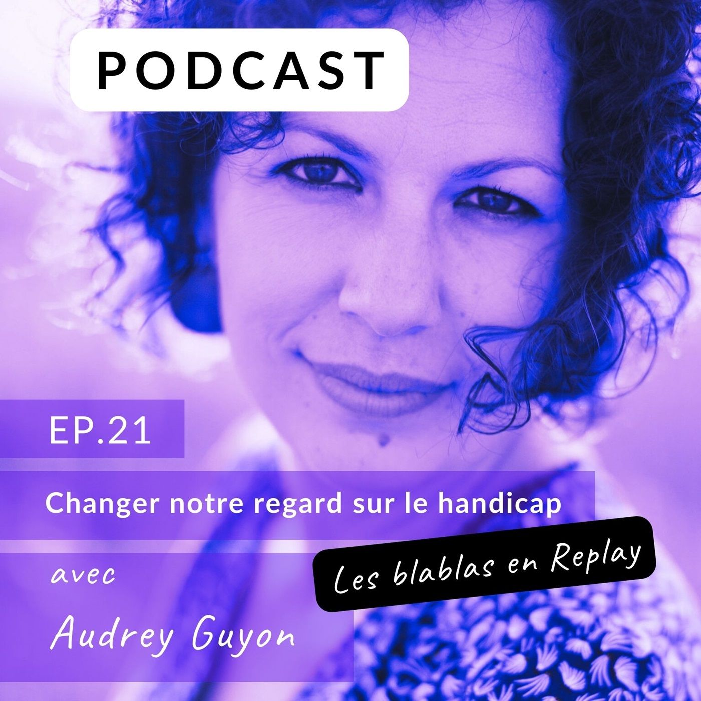 Les Blablas d\'Andy | Le podcast des parents d\'enfants en situation de handicap.