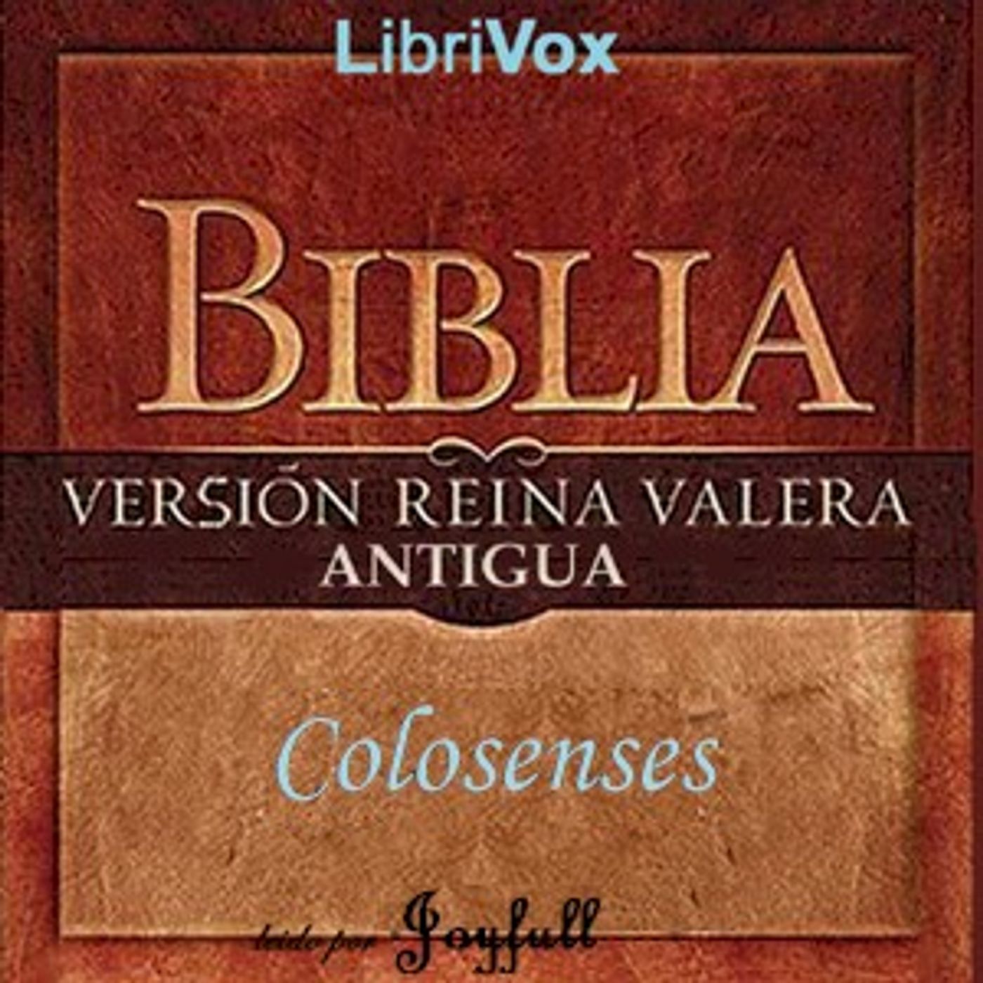 Bible (Reina Valera) NT 12: La Epistola del Apostol San Pablo a los Colosenses by Reina-Valera