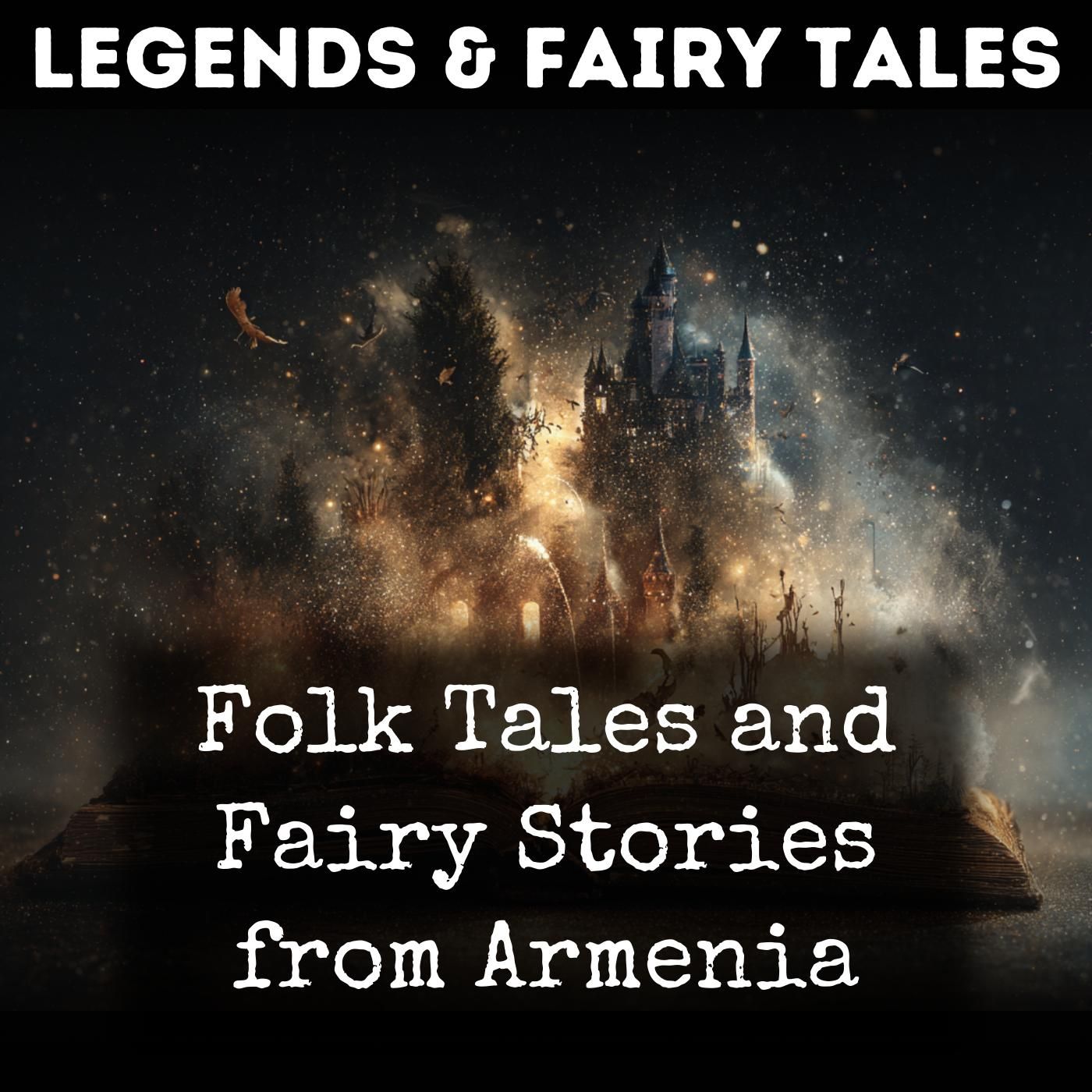 Folk Tales and Fairy Stories from Armenia podcast artwork