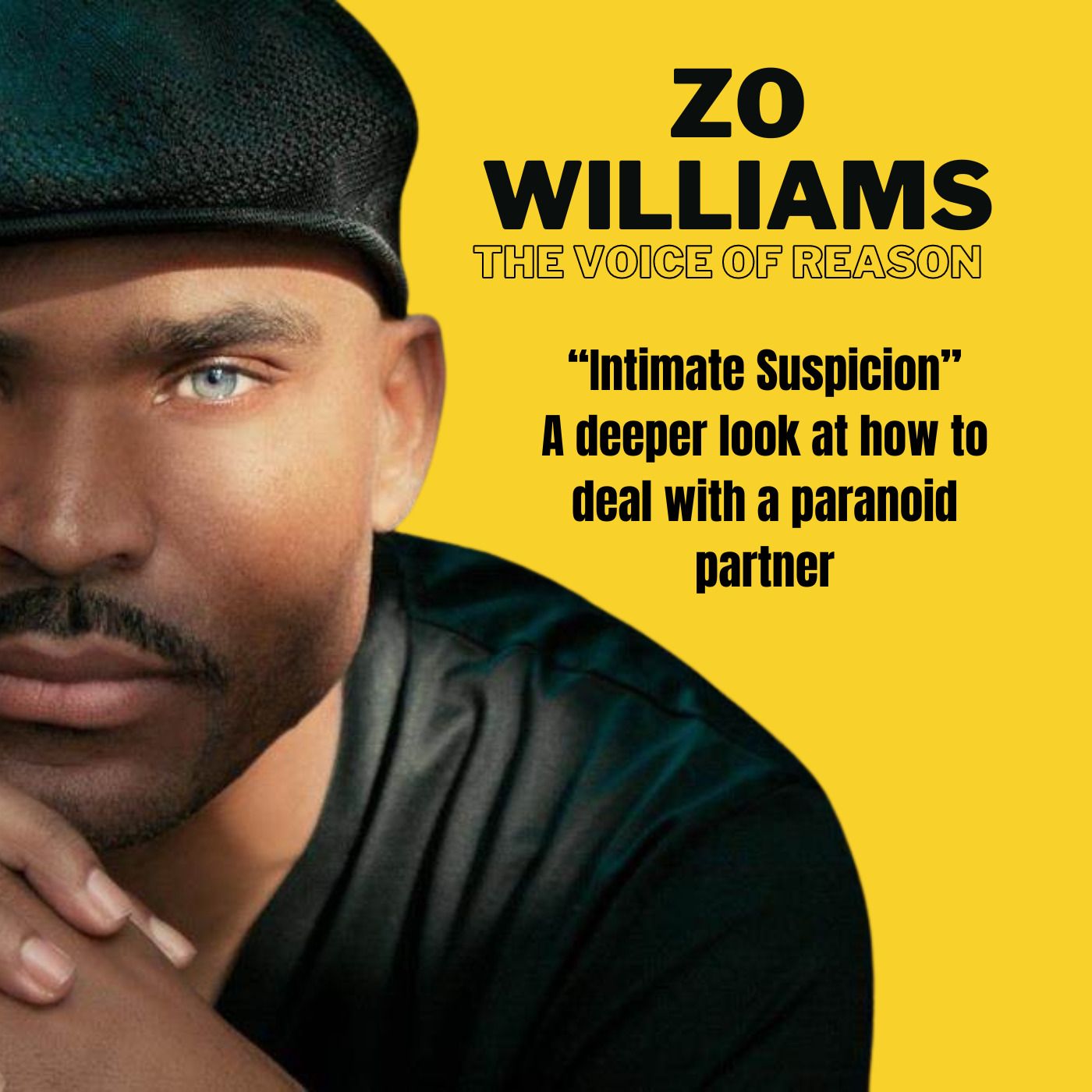 Zo Williams: Voice of Reason