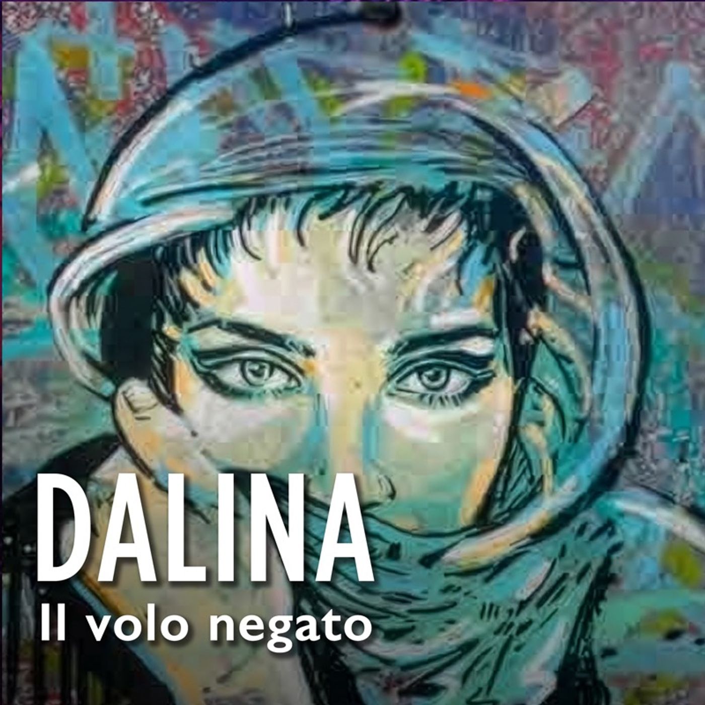 Dalina - Il volo negato