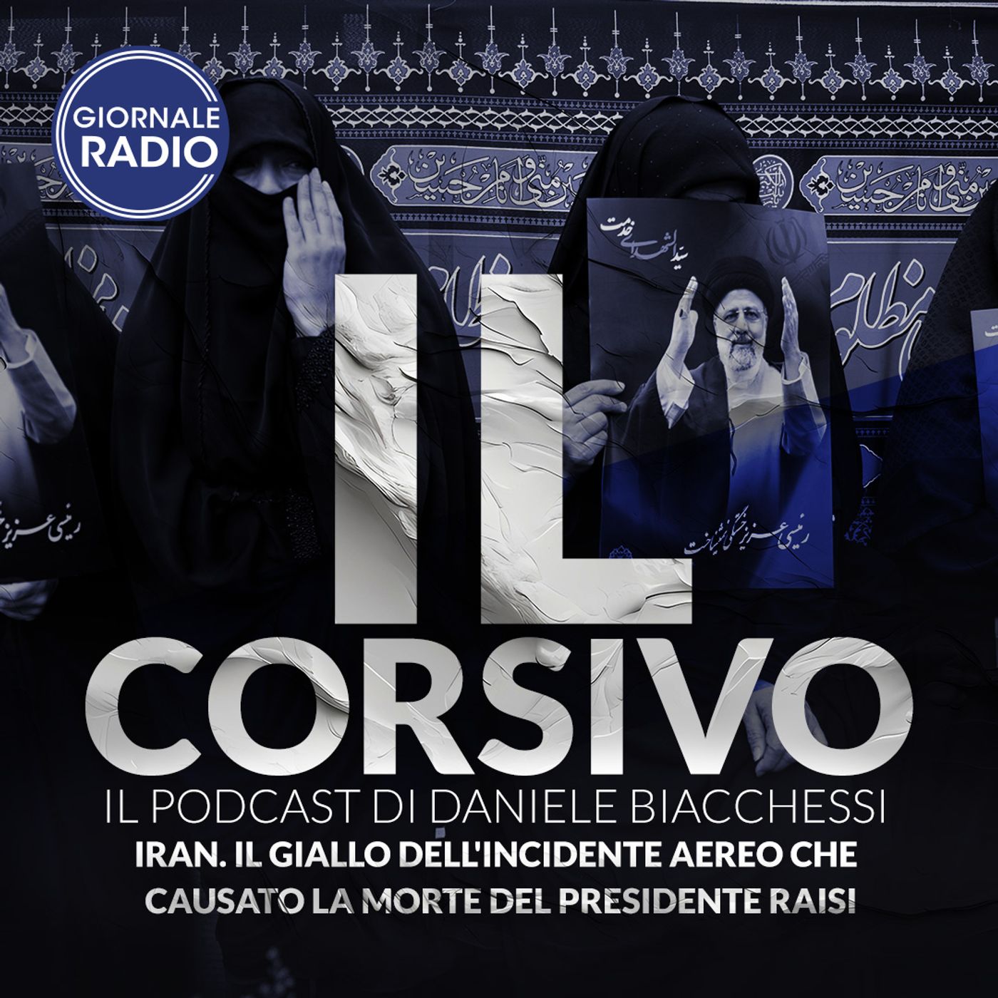 Iran. Il giallo dell'incidente aereo che causato la morte del presidente Raisi | 21/05/2024 | Il Corsivo episode artwork