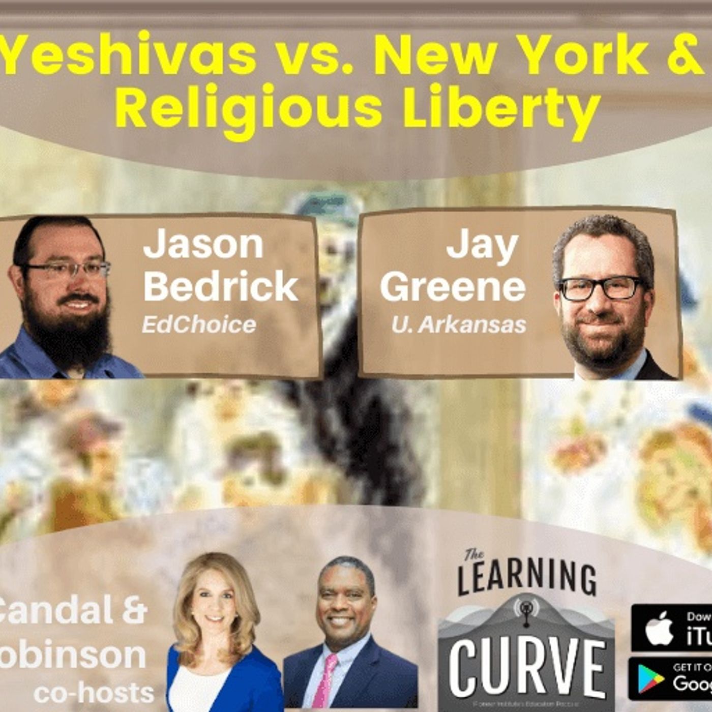 U-Ark Prof. Jay Greene & EdChoice’s Jason Bedrick on Yeshivas vs. New York & Religious Liberty episode artwork
