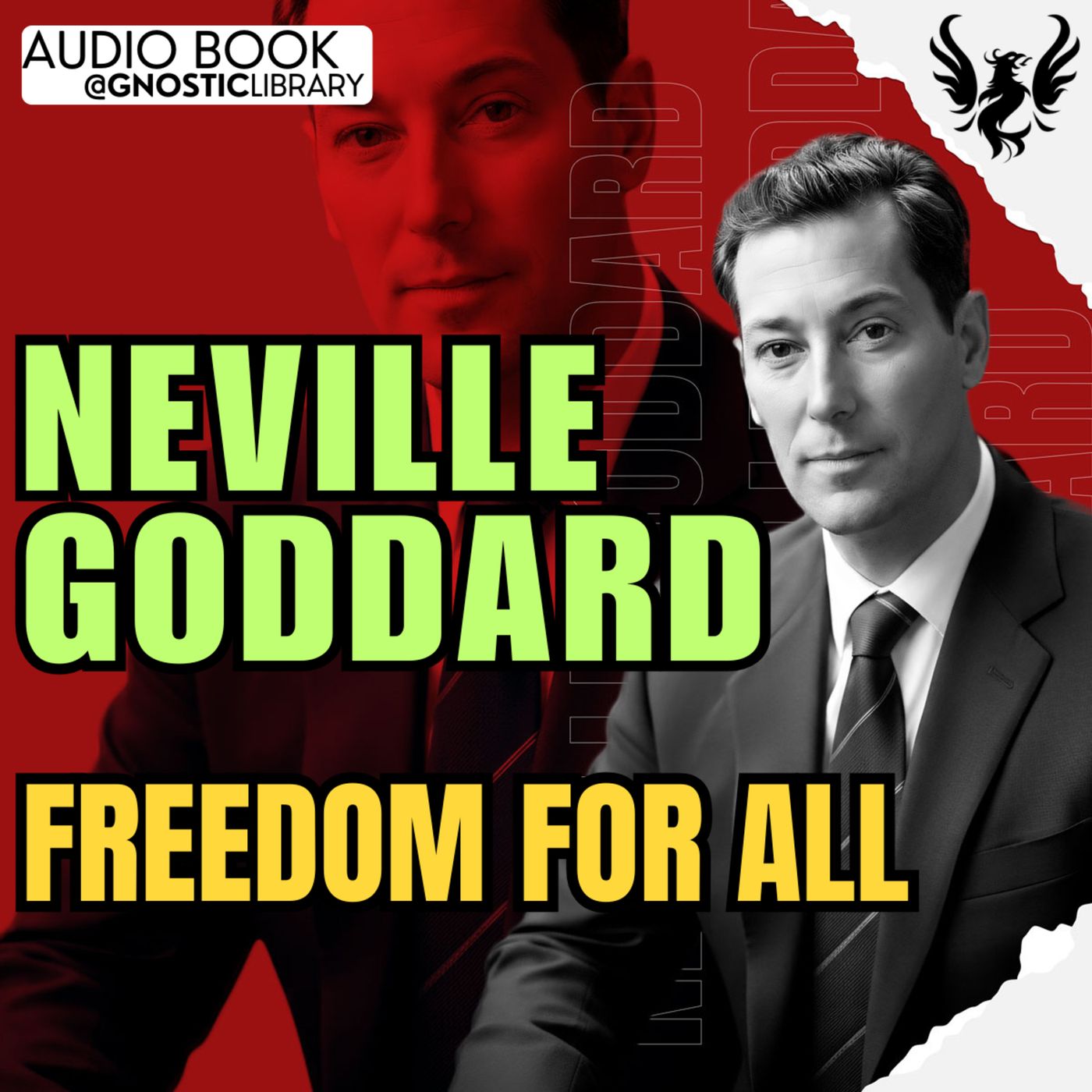 NEVILLE GODDARD ❯ Freedom for All 🔥 Full Audiobook | The Law of Assumption