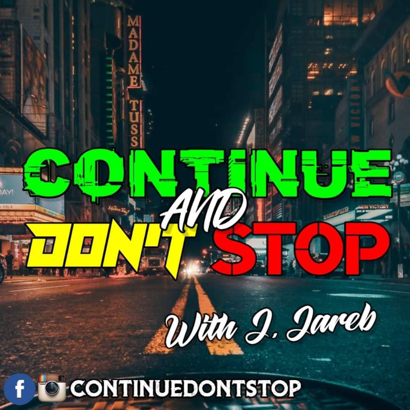 Continue And Don't Stop!