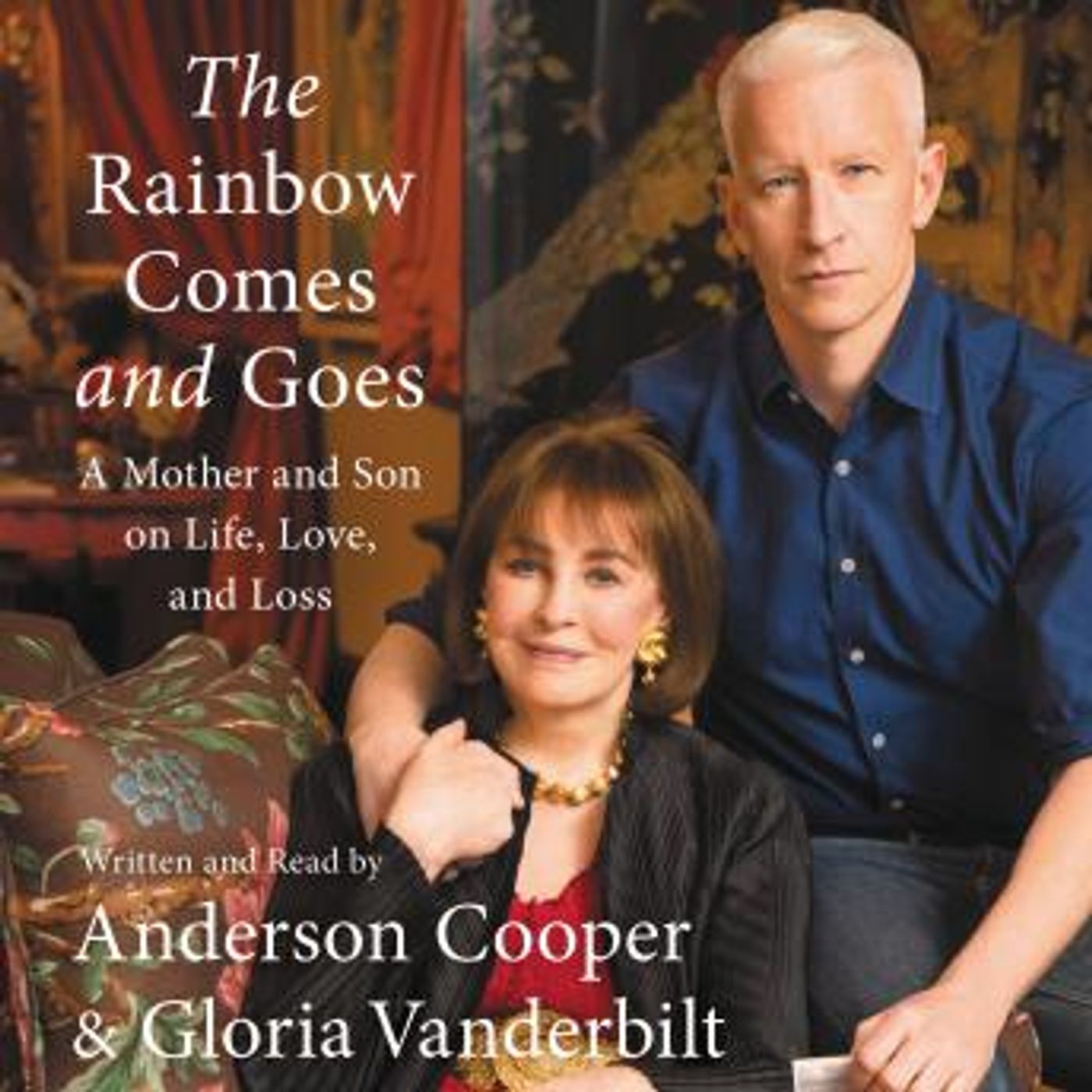 The Rainbow Comes and Goes: A Mother and Son On Life, Love, and Loss by Anderson Cooper, Gloria Vanderbilt episode artwork