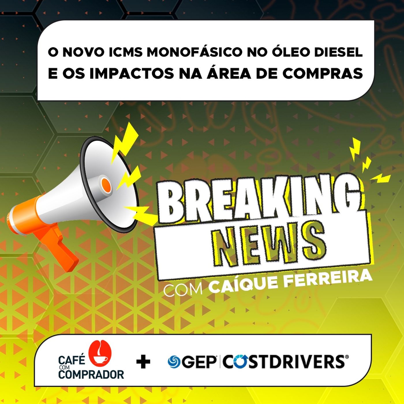 O Novo ICMS Monofásico no Óleo Diesel e os Impactos na Área de Compras episode artwork