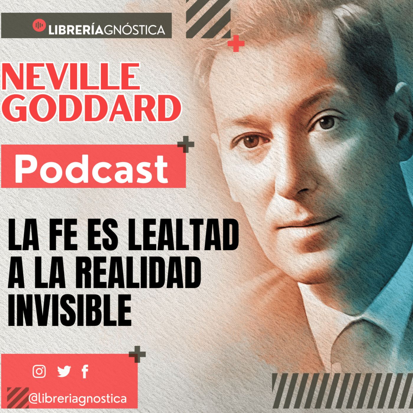 💥 NEVILLE GODDARD ❯ LA FE ES LEALTAD A LA REALIDAD INVISIBLE 📚 Audio Completo 🚀 ¡Cambia tu Vida Hoy! episode artwork