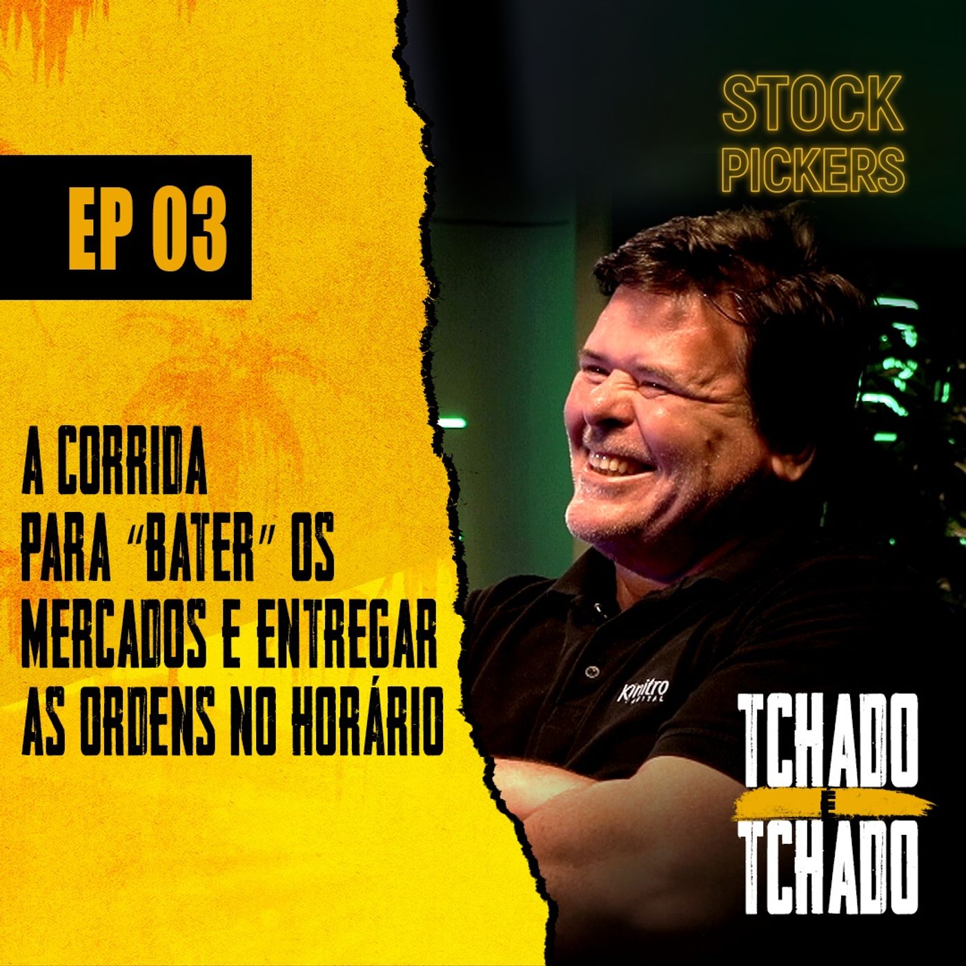Corrida das notas de corretagem e para “bater o CDI”: de office boy a gestor de sucesso (Tchado É Tchado)