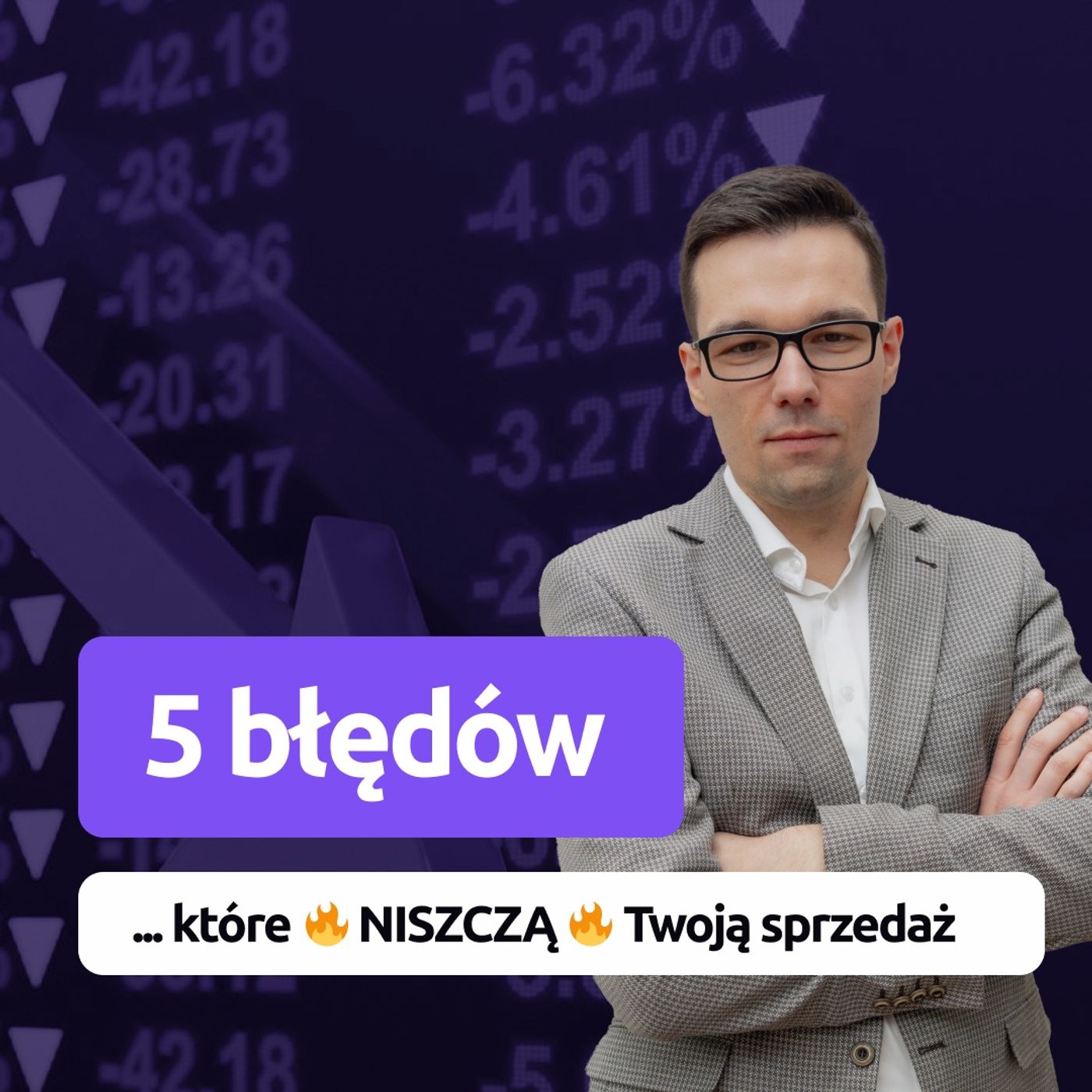 Dlaczego HANDLOWCY nie sprzedają? -  Ile Kosztują Błędy? cz. 2 episode artwork