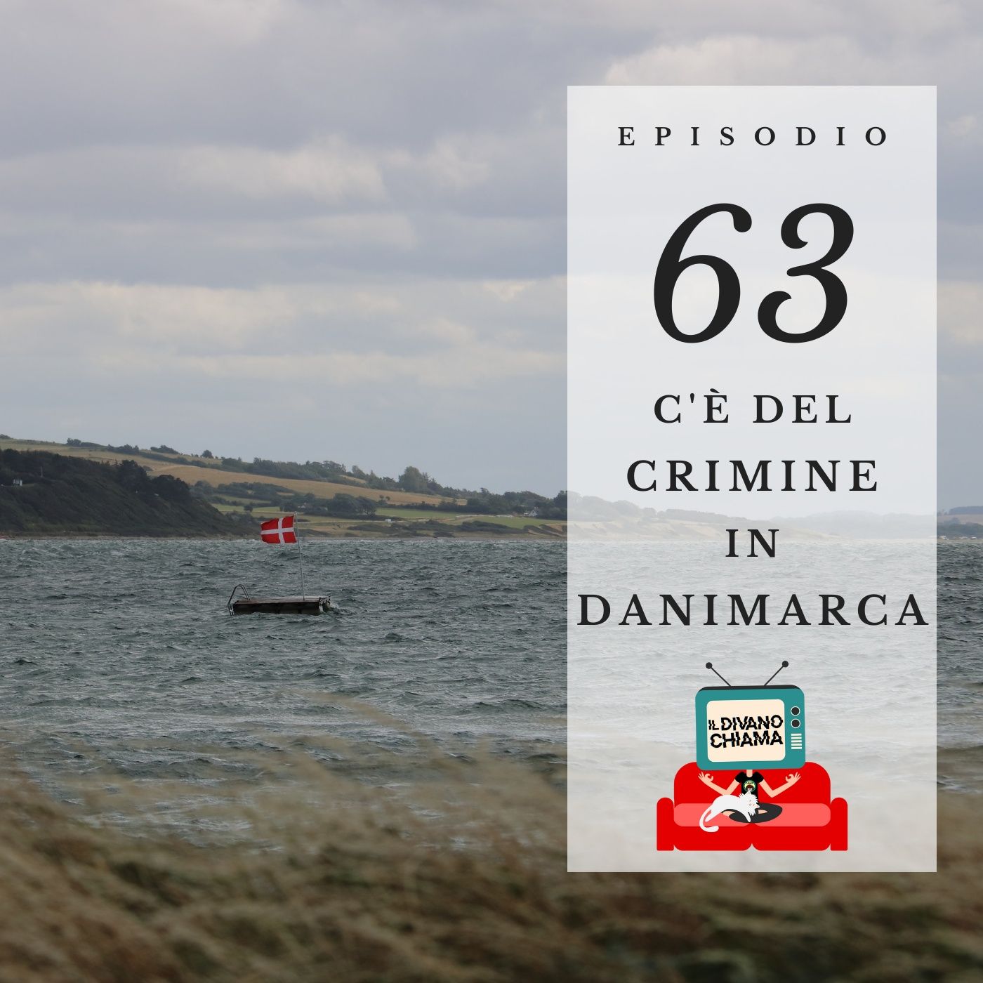 Puntata 63 - C'è del crimine in Danimarca episode artwork