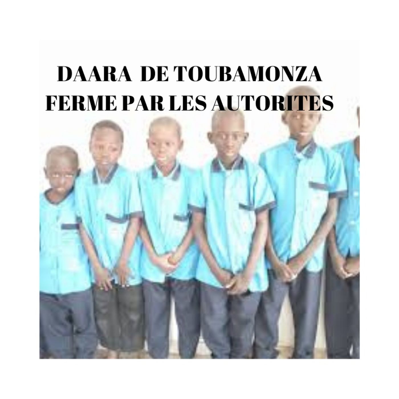 DAARA DE TOUBA MONZA férmé par décision de justice. episode artwork