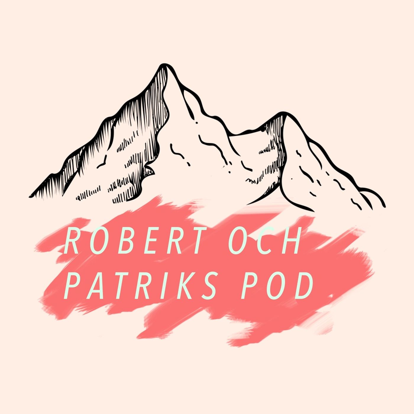 Robert och Patriks Pod