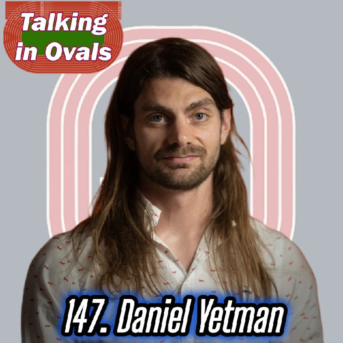 147. Daniel Yetman, Founder of 