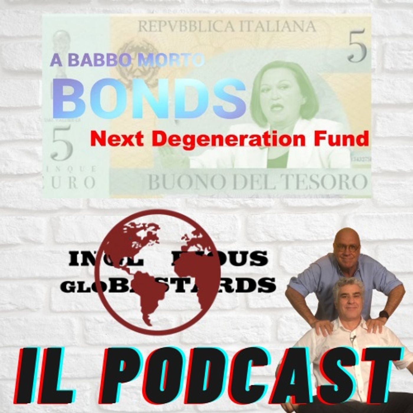 Inglorious Globastards - PODCAST
