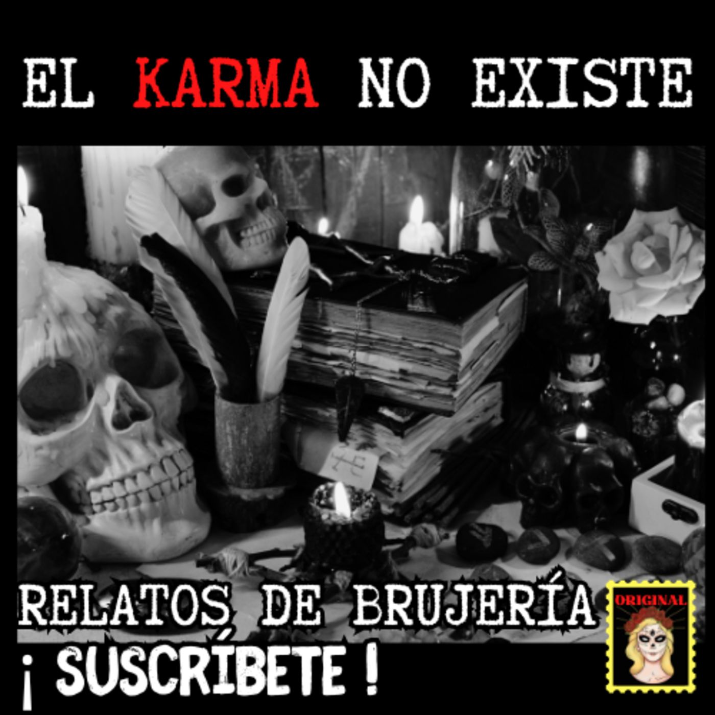 👉EL KARMA NO EXISTE💔 RELATOS DE BRUJERÍA⎮Viviendo con el miedo - Relatos de Brujería episode artwork