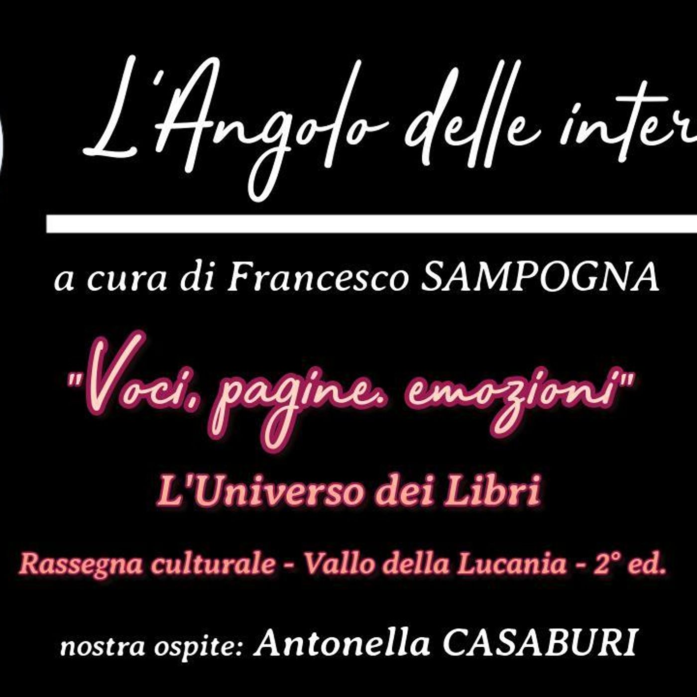 «L’Angolo delle interviste» nostra ospite Antonella CASABURI - “Voci, pagine, emozioni” l’Universo dei Libri episode artwork