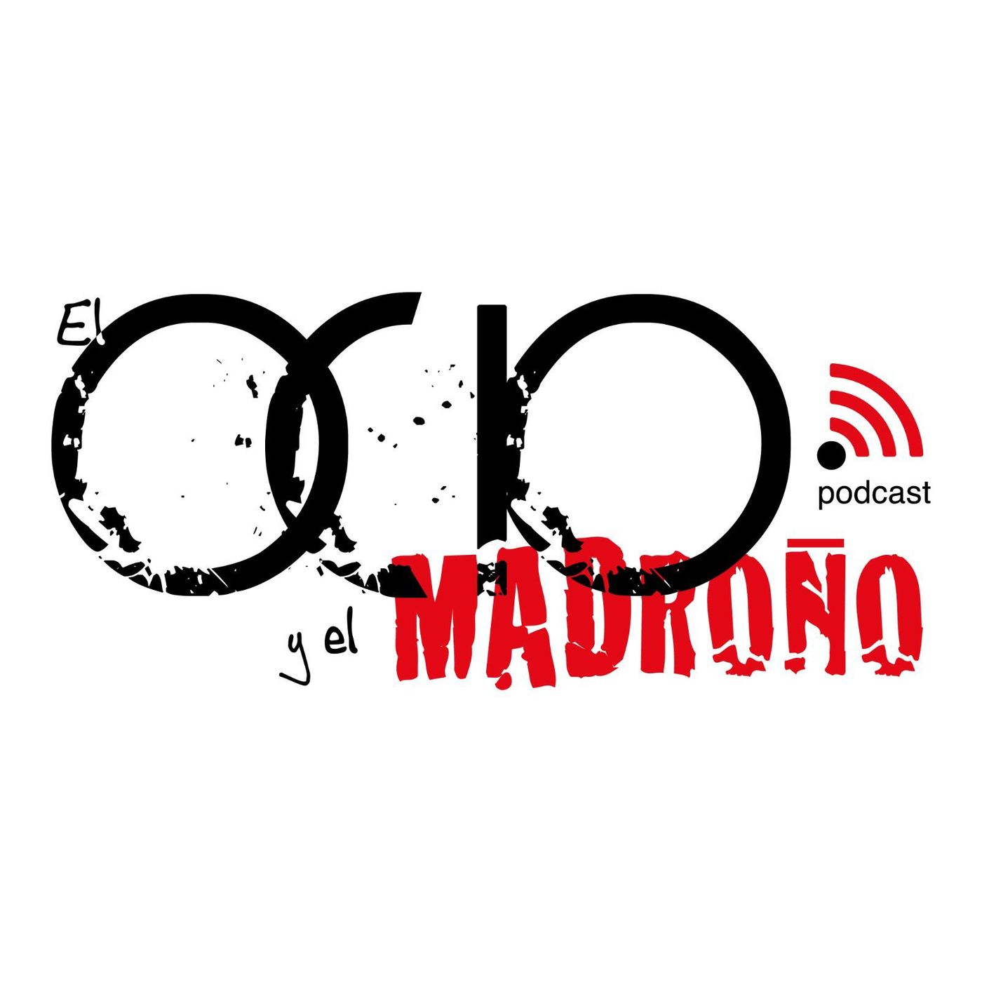 El OCIO y el Madroño - podcast