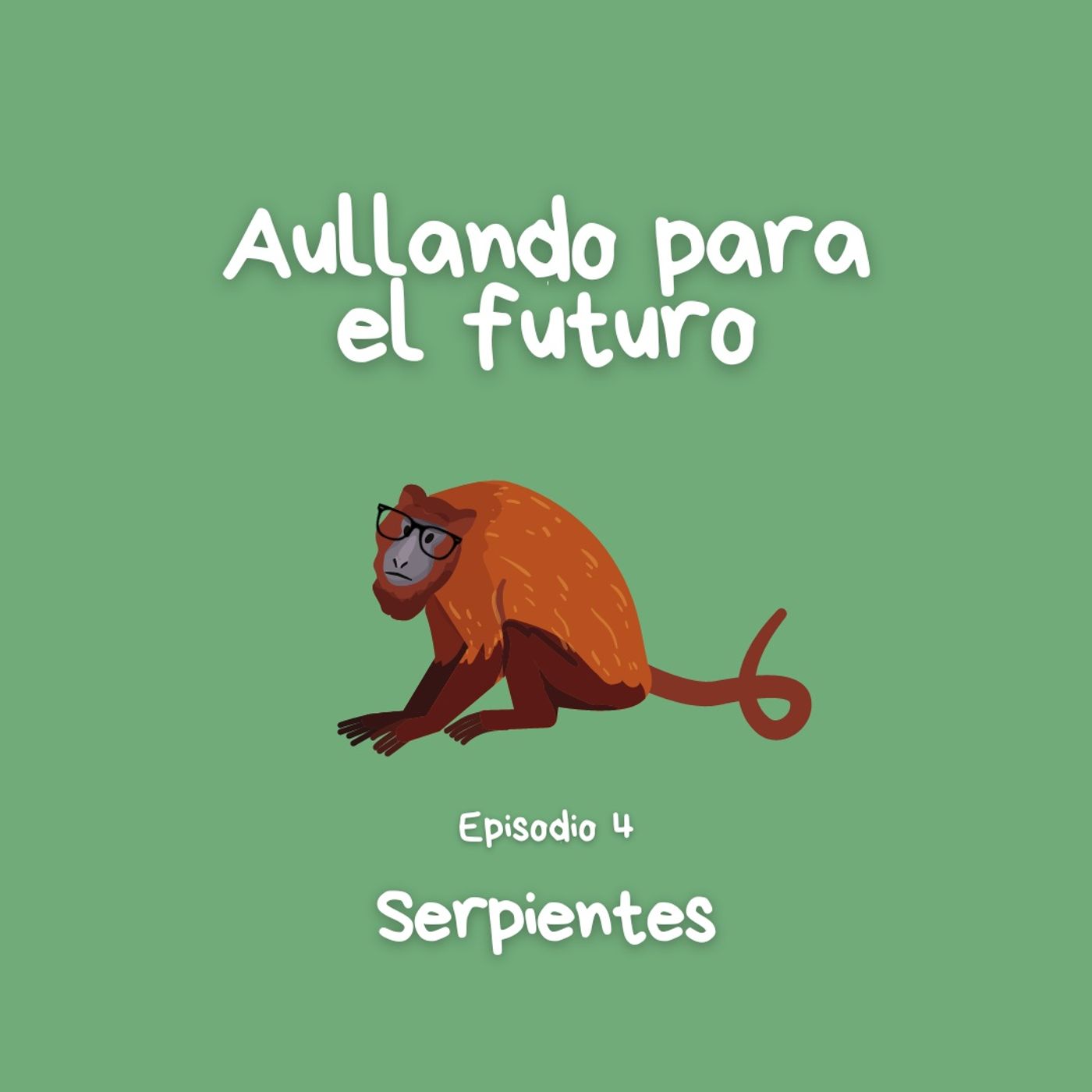 Ep. 4 - Serpientes - Biodiversidad episode artwork